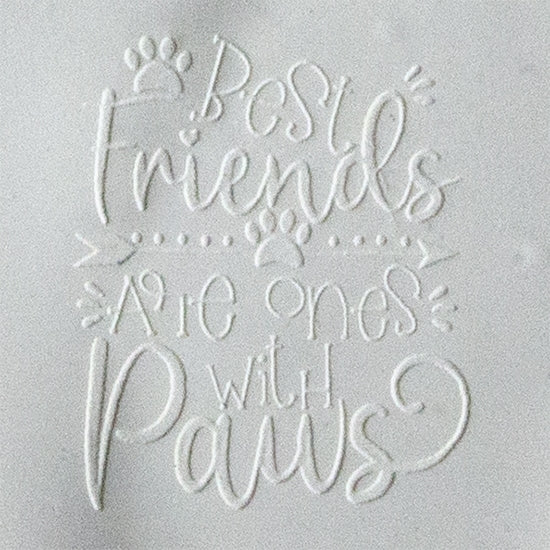 Jewelry Embossing Plate – Best Friends are Ones with Paws Supply