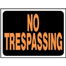 “No Trespassing” Sign, Hy-Glo Orange/ Black Plastic, 9 x 12-In. Hot on Sale
