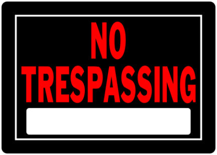 10  X 14  BLACK AND RED NO TRESPASSING S Online now